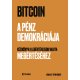 Bitcoin - A pénz demokráciája   9.95 + 1.95 Royal Mail